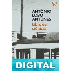 Libro de crónicas António Lobo Antunes