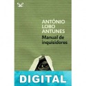 Manual de inquisidores António Lobo Antunes