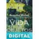 La vida de los objetos Susanna Moore