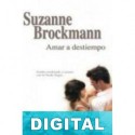 Amar a destiempo Suzanne Brockmann