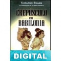 Crepúsculo en Babilonia Suzanne Frank