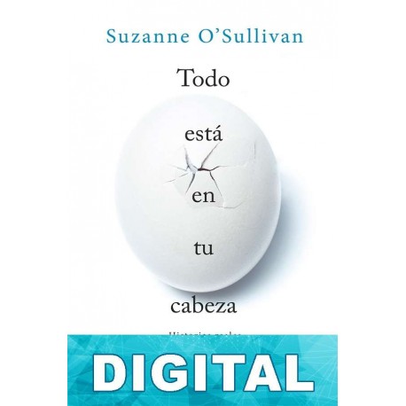 Todo está en tu cabeza Suzanne O´Sullivan