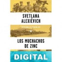 Los muchachos de zinc Svetlana Alexievich
