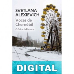 Voces de Chernóbil Svetlana Alexievich