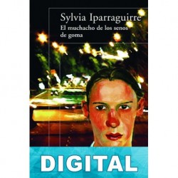 El muchacho de los senos de goma Sylvia Iparraguirre