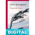 El país del viento Sylvia Iparraguirre