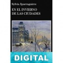 En el invierno de las ciudades Sylvia Iparraguirre