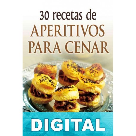30 recetas de aperitivos para cenar Sylvie Aït-Ali
