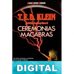 Ceremonias macabras T. E. D. Klein