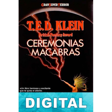 Ceremonias macabras T. E. D. Klein