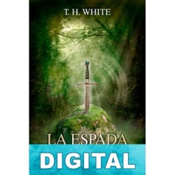 La espada en la piedra T. H. White