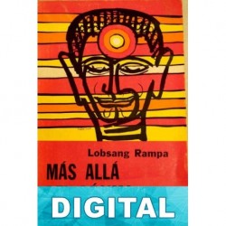 Más allá del décimo T. Lobsang Rampa
