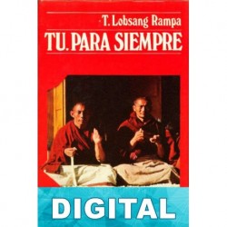 Tú, para siempre T. Lobsang Rampa