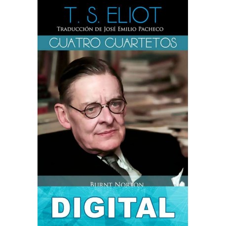 Cuatro cuartetos T. S. Eliot