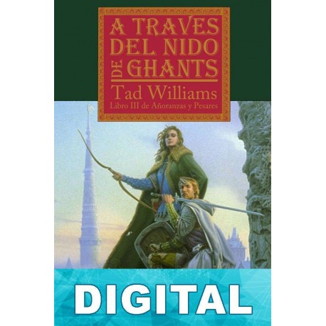 A través del Nido de Ghants Tad Williams