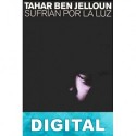 Sufrían por la luz Tahar Ben Jelloun