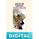 Lejos de Ghana Taiye Selasi
