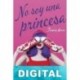 No soy una princesa Tamara Marín