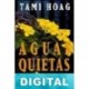 Aguas quietas Tami Hoag