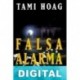 Falsa alarma Tami Hoag