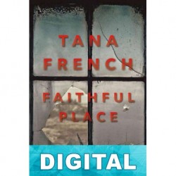 Faithful place Tana French