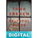 Faithful place Tana French