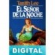 El señor de la noche Tanith Lee