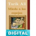 Miedo a los espejos Tariq Ali