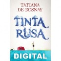 Tinta rusa Tatiana de Rosnay