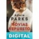 Novias de repuesto Adele Parks