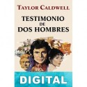 Testimonio de dos hombres Taylor Caldwell