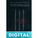 Tr3s Ted Dekker