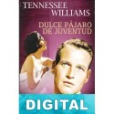 Dulce pájaro de juventud Tennessee Williams