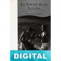 La noche de la iguana y otros relatos Tennessee Williams