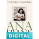 Ana Frank después de su diario Teodoro L. Basterra