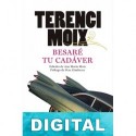 Besaré tu cadáver Terenci Moix