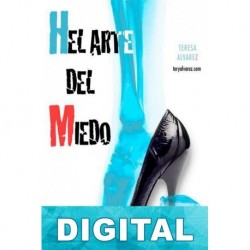 Helarte del miedo Teresa Álvarez Blanco