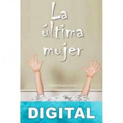 La última mujer Teresa Álvarez Blanco