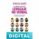 La gran guia del lenguaje no verbal Teresa Baró Catafau
