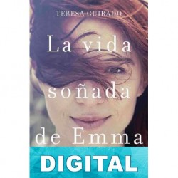 La vida soñada de Emma Teresa Guirado