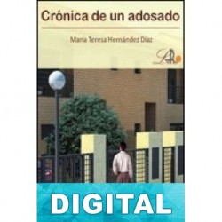 Crónica de un adosado Teresa Hernández