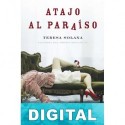 Atajo al paraíso Teresa Solana