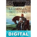 La amenaza del Custodio Terry Goodkind