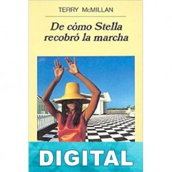 De cómo Stella recobró la marcha Terry McMillan