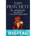 El asombroso Mauricio y sus roedores sabios Terry Pratchett