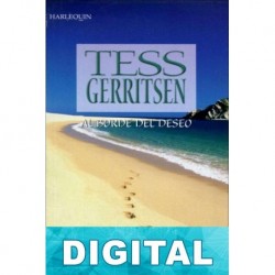 Al borde del deseo Tess Gerritsen