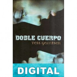 Doble cuerpo Tess Gerritsen
