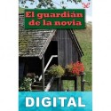 El guardián de la novia Tess Gerritsen