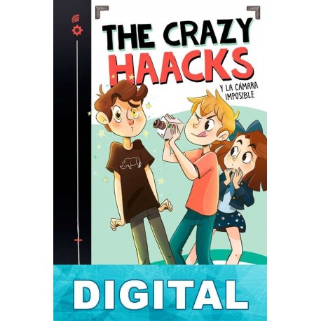 The crazy Haacks y la cámara imposible The Crazy Haacks