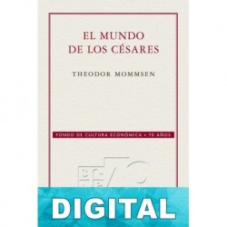 El mundo de los césares Theodor Mommsen
